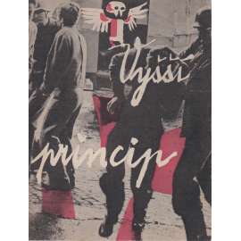 Vyšší princip. Bio-program v obrazech. Filmový prospekt z kina. (režie Jiří Krejčík, hrají F. Smolík, J. Brejchová, O. Krejča)