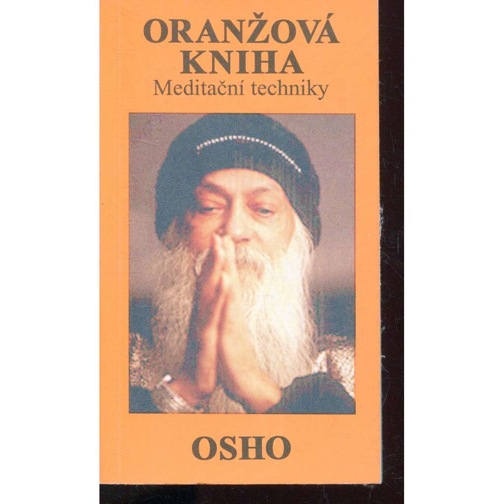 Oranžová kniha. Meditační techniky