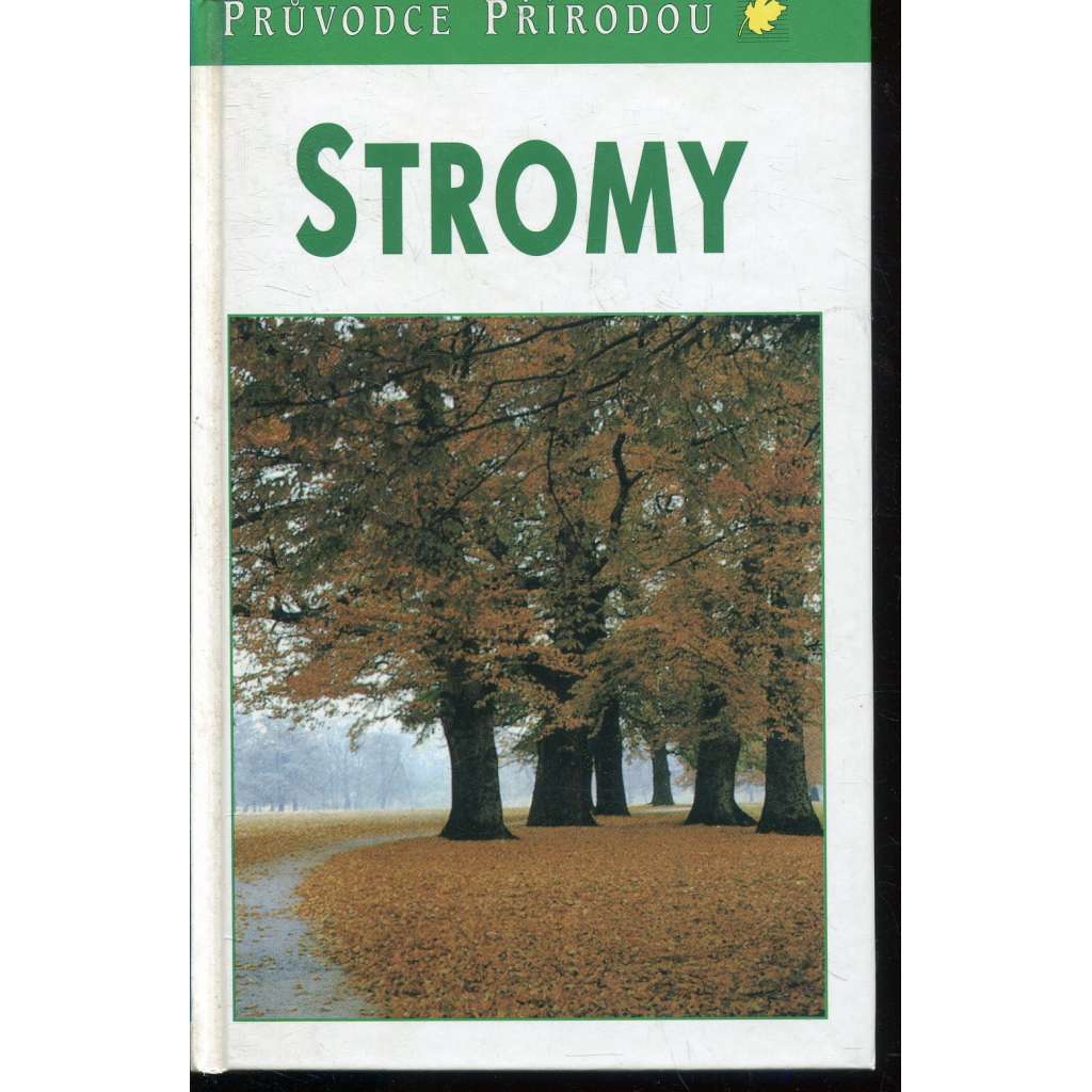 Stromy (Průvodce přírodou)