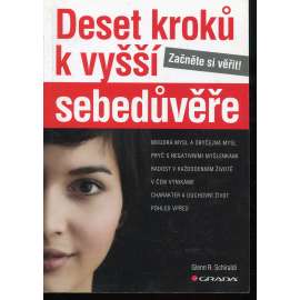 Deset kroků k vyšší sebedůvěře - Začněte si věřit!