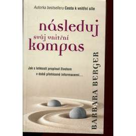 Následuj svůj vnitřní kompas