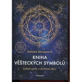 Kniha věšteckých symbolů - Výklad zpráv z duchovní sféry
