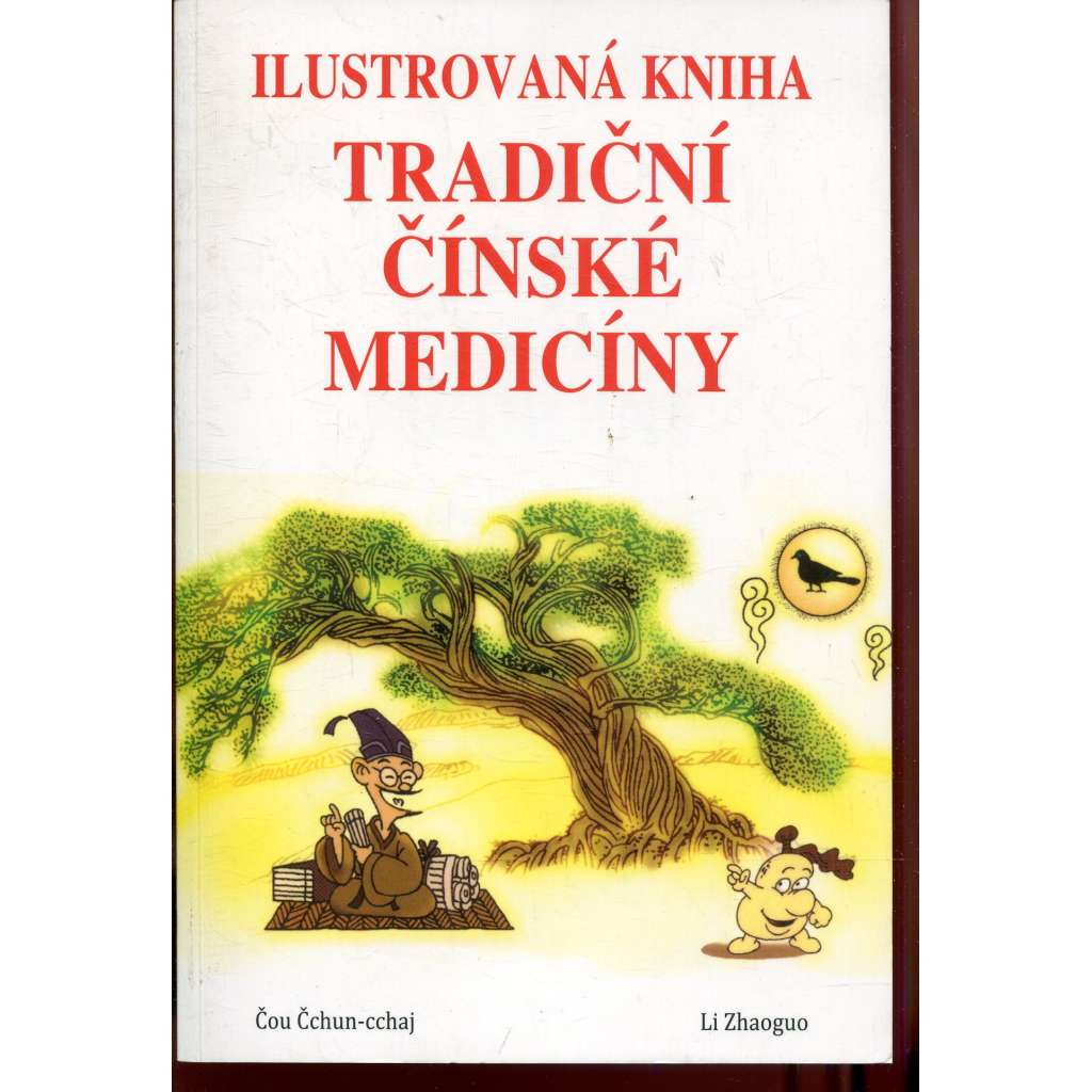 Ilustrovaná kniha tradiční čínské medicíny (čínská medicína)