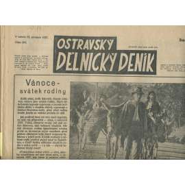 Ostravský dělnický deník, ročník 301 (25.12.1937) - 1. republika, staré noviny - Ostrava