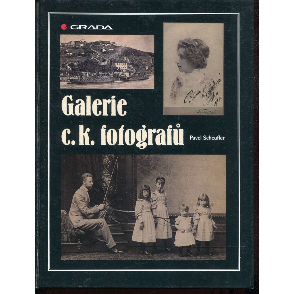 Galerie c. k. fotografů [dějiny fotografie v českých zemích z doby Rakouska-Uherska; čeští fotografové]