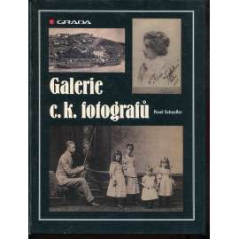 Galerie c. k. fotografů [dějiny fotografie v českých zemích z doby Rakouska-Uherska; čeští fotografové]