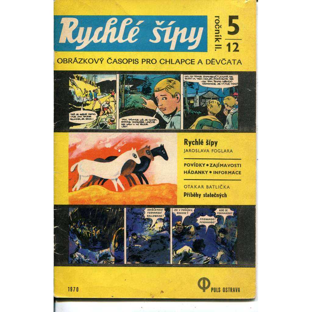 Rychlé šípy, ročník II., číslo 5/12/1970. Obrázkový časopis pro chlapce a děvčata (Jaroslav Foglar)