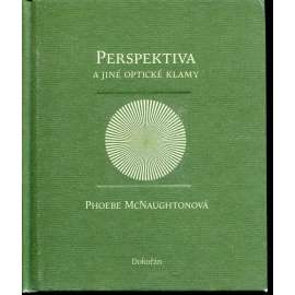 Perspektiva a jiné optické klamy