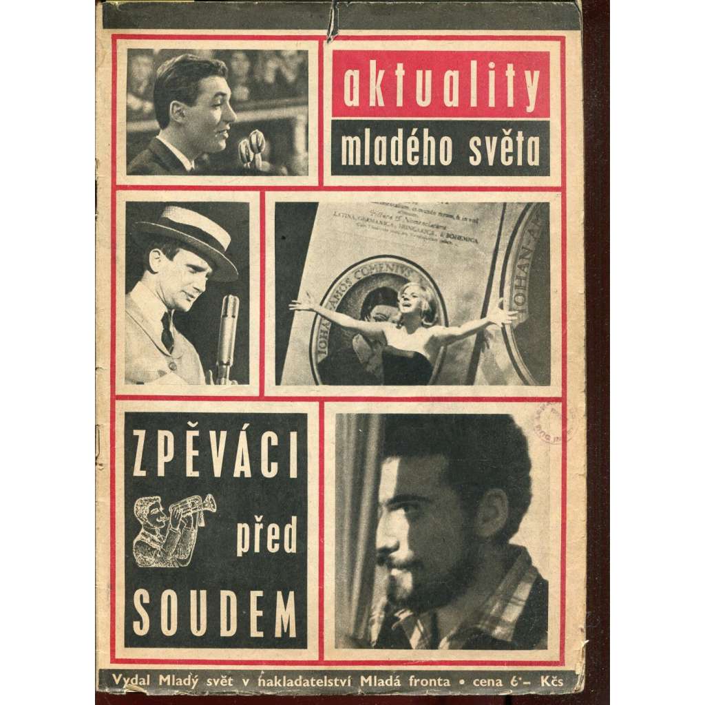 Zpěváci před soudem. Aktuality Mladého světa (Karel Gott, Waldemar Matuška, Eva Pilarová, Jiří Suchý..)