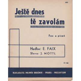 Ještě dnes tě zavolám