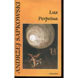 Lux Perpetua (série: Husitská trilogie)