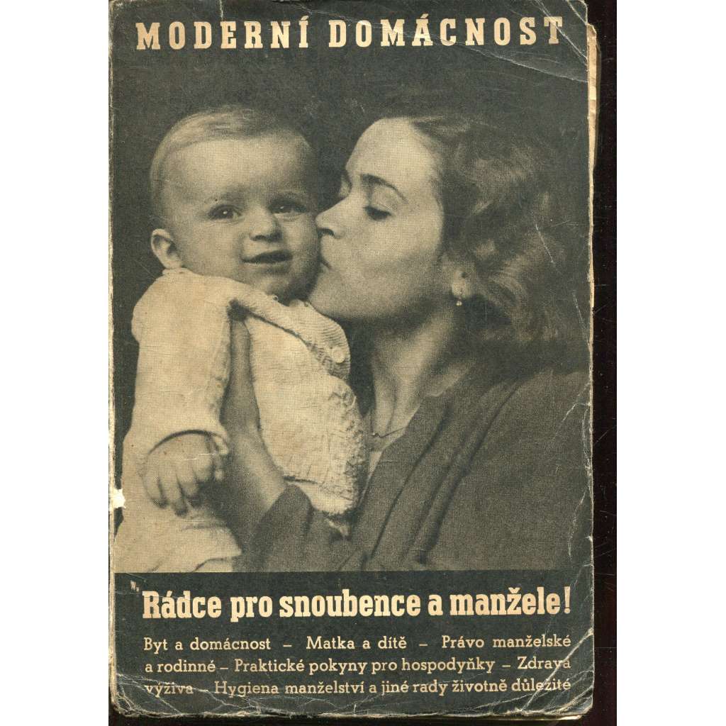 Moderní domácnost. Rádce pro snoubence a manžele