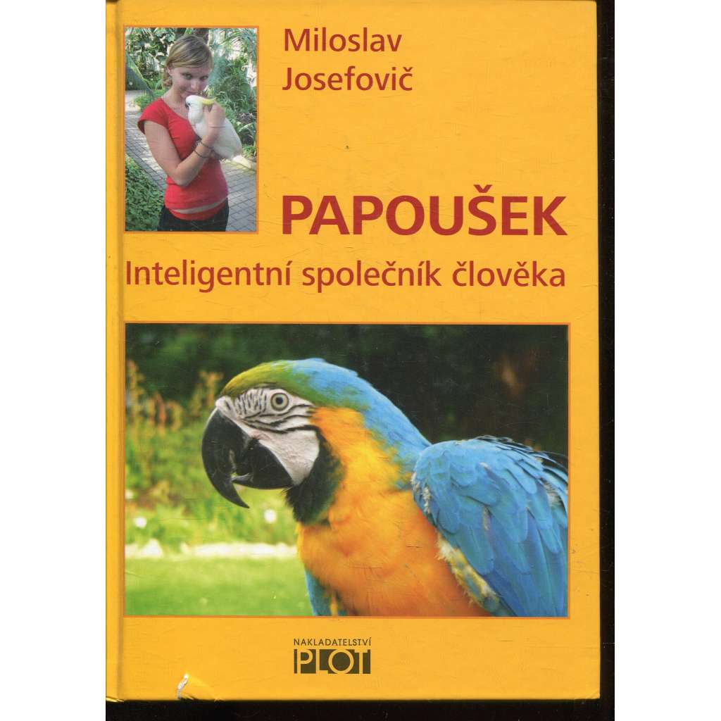 Papoušek - inteligentní společník člověka