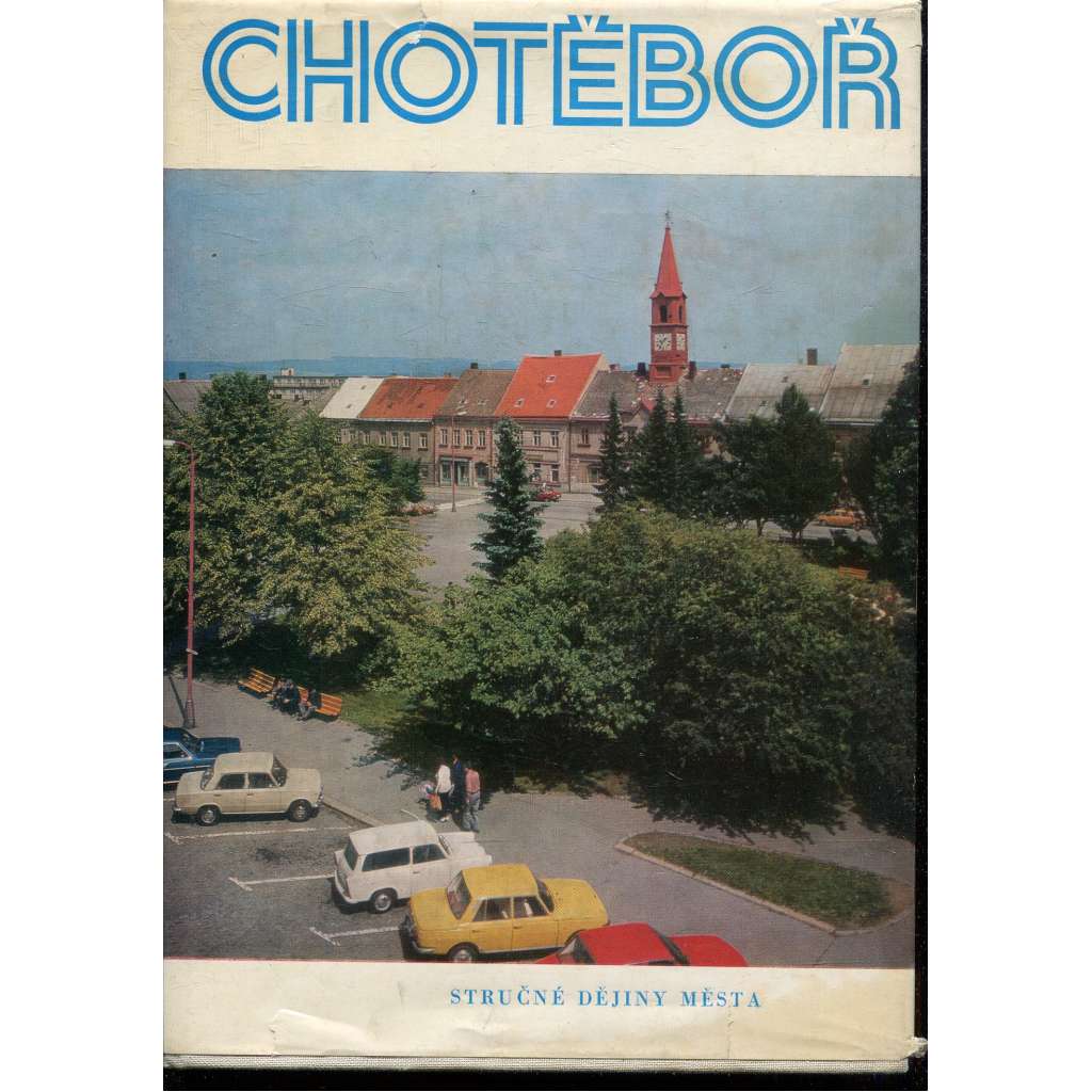 Chotěboř. Stručné dějiny města