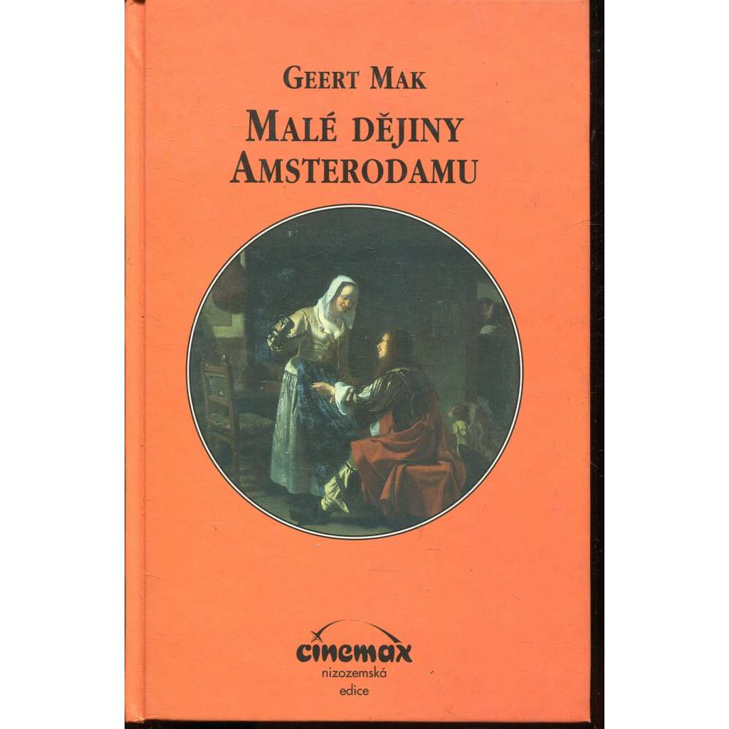 Malé dějiny Amsterodamu (Amsterodam)