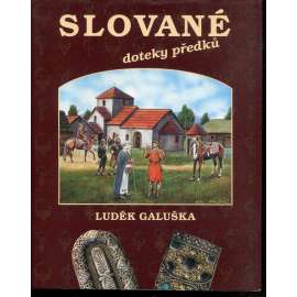 Slované – Doteky předků [archeologie]