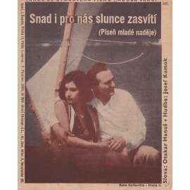 Snad i pro nás slunce zasvítí
