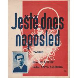 Ještě dnes naposled