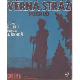 Věrná stráž!