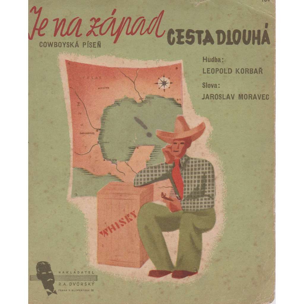 Je na západ cesta dlouhá...