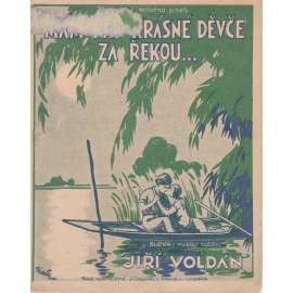 Mám rád krásné děvče za řekou