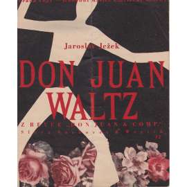 Don Juan Waltz (Osvobozené divadlo)