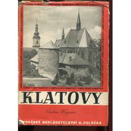 Klatovy [edice Umělecké památky - město, stavební dějiny, architektura města, pozdější městská památková rezervace]