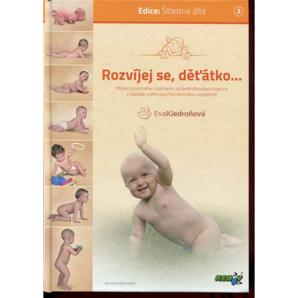 Rozvíjej se, děťátko...