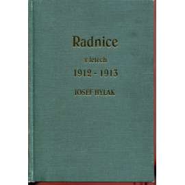 Radnice v letech 1912-1913