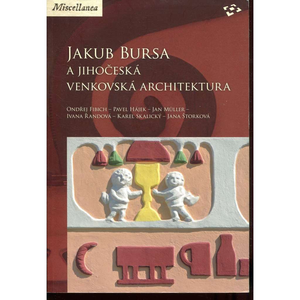 Jakub Bursa a jihočeská venkovská architektura