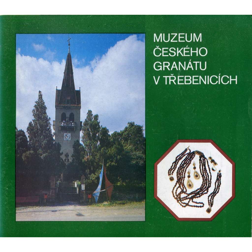 Muzeum českého granátu v Třebenicích (Třebenice)