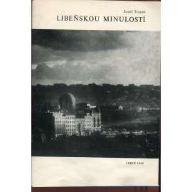Libeňskou minulostí - Praha 8 - Libeň (pošk.)