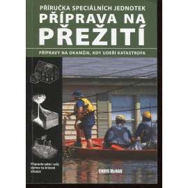 Příprava na přežití – Příručka pro elitní jednotky