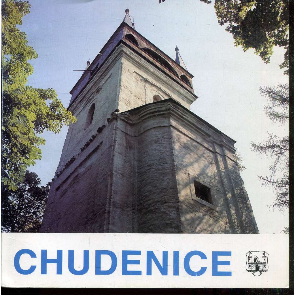Chudenice - archeologie, dějiny, současnost