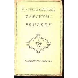 Zářivými pohledy (poezie) Emanuel z Lešehradu