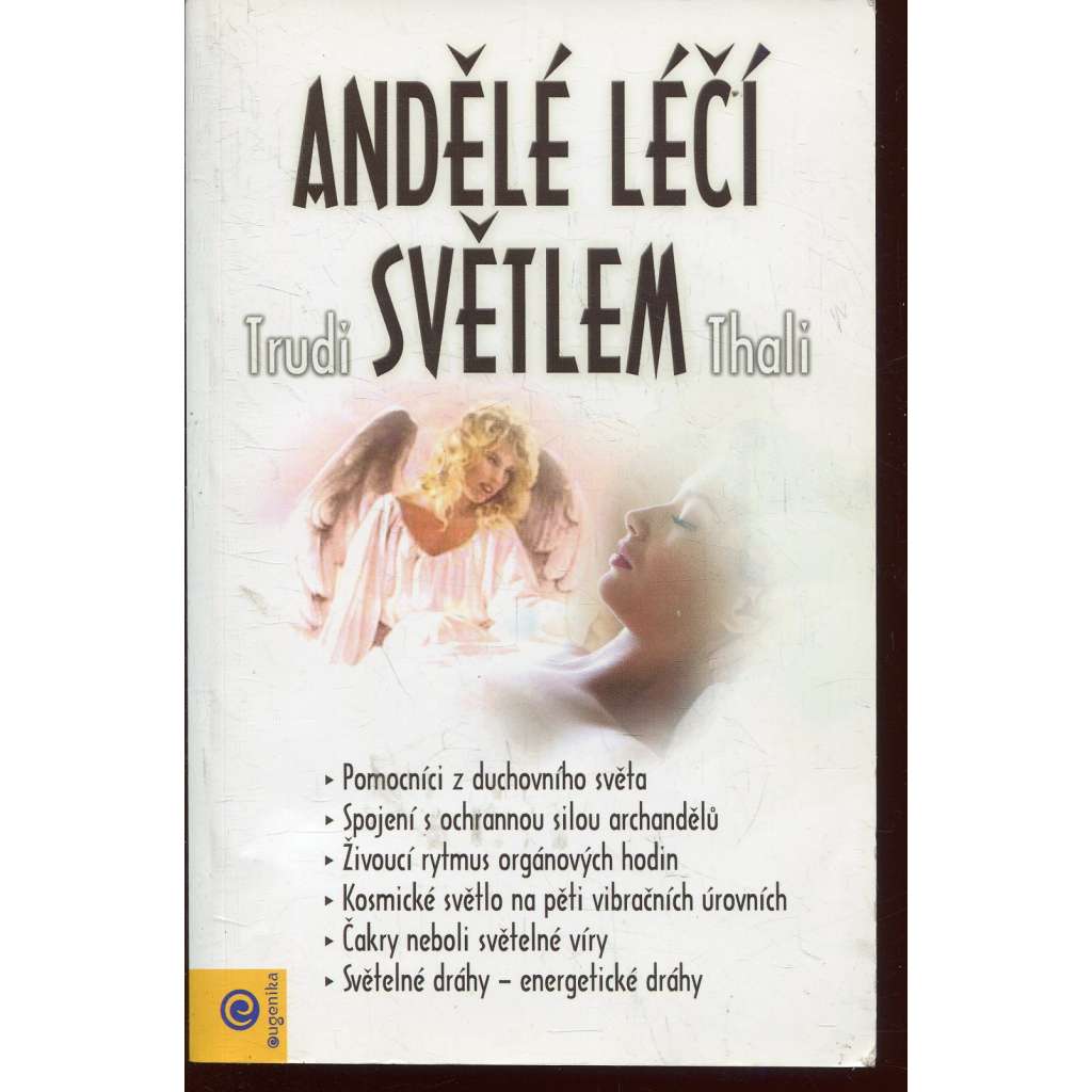 Andělé léčí světlem