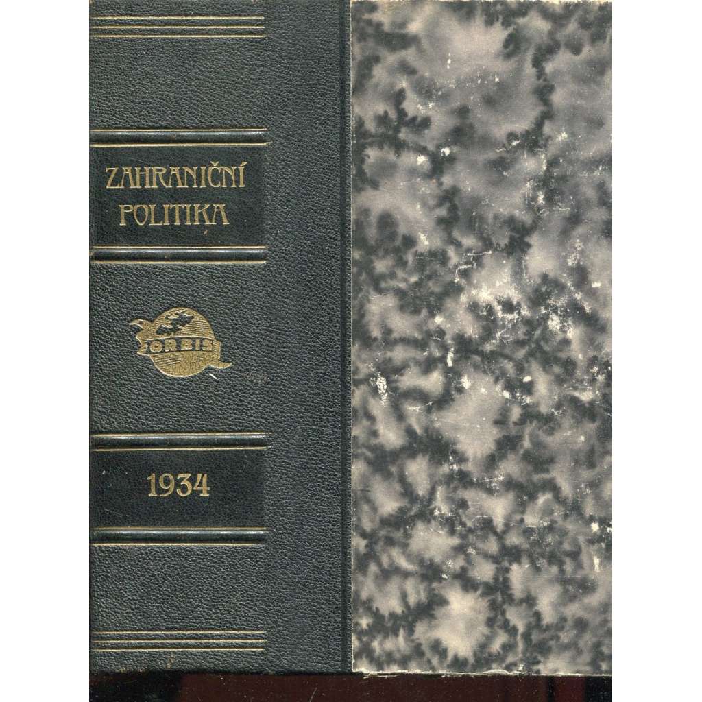 Zahraniční politika 1934 [Sborník pro studium mezinárodních otázek politických, právních, hospodářských a sociálních (s přílohou Věstník Ministerstva zahraničních věcí] (vazba kůže - polokožená)