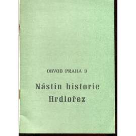 Nástin historie Hrdlořez. Obvod Praha 9 (Hrdlořezy)