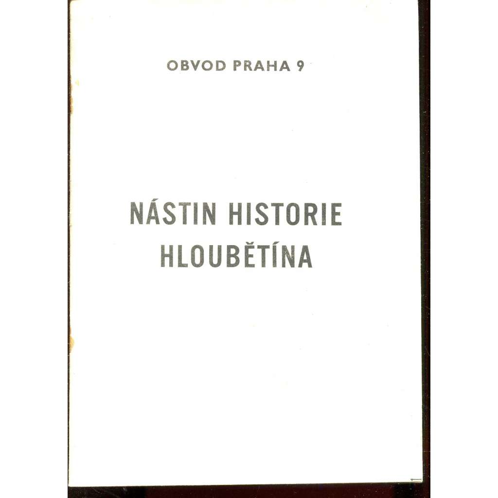 Nástin historie Hloubětína. Obvod Praha 9 (Hloubětín)
