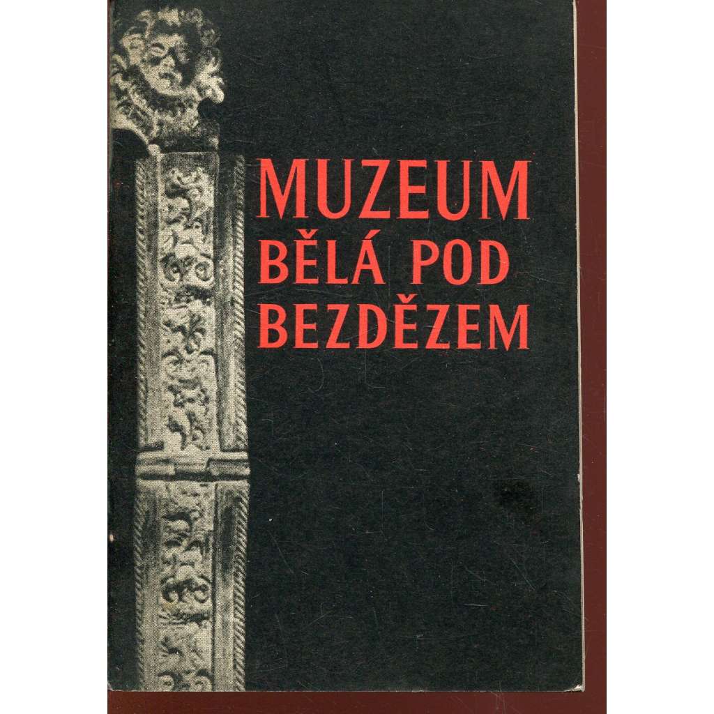 Muzeum Bělá pod Bezdězem