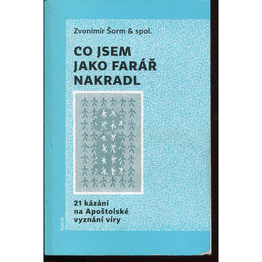 Co jsem jako farář nakradl