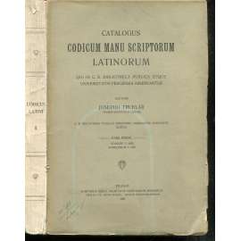 Katalog latinských rukopisů Pražské univerzitní knihovny (dnes Národní knihovna, Klementinum) 1+2. Catalogus codicum manu scriptorum Latinorum qui in C.R. bibliotheca publica atque universitatis Pragensis Asservantur