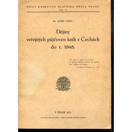 Dějiny veřejných půjčoven knih v Čechách do r. 1848 (knihovny)