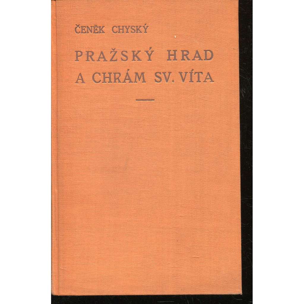 Pražský hrad a chrám sv. Víta (průvodce, Praha - Hradčany)