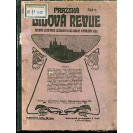 Pražská lidová revue, ročník VI., číslo 1-12/1910. Časopis věnovaný vzdělání a kulturním potřebám lidu