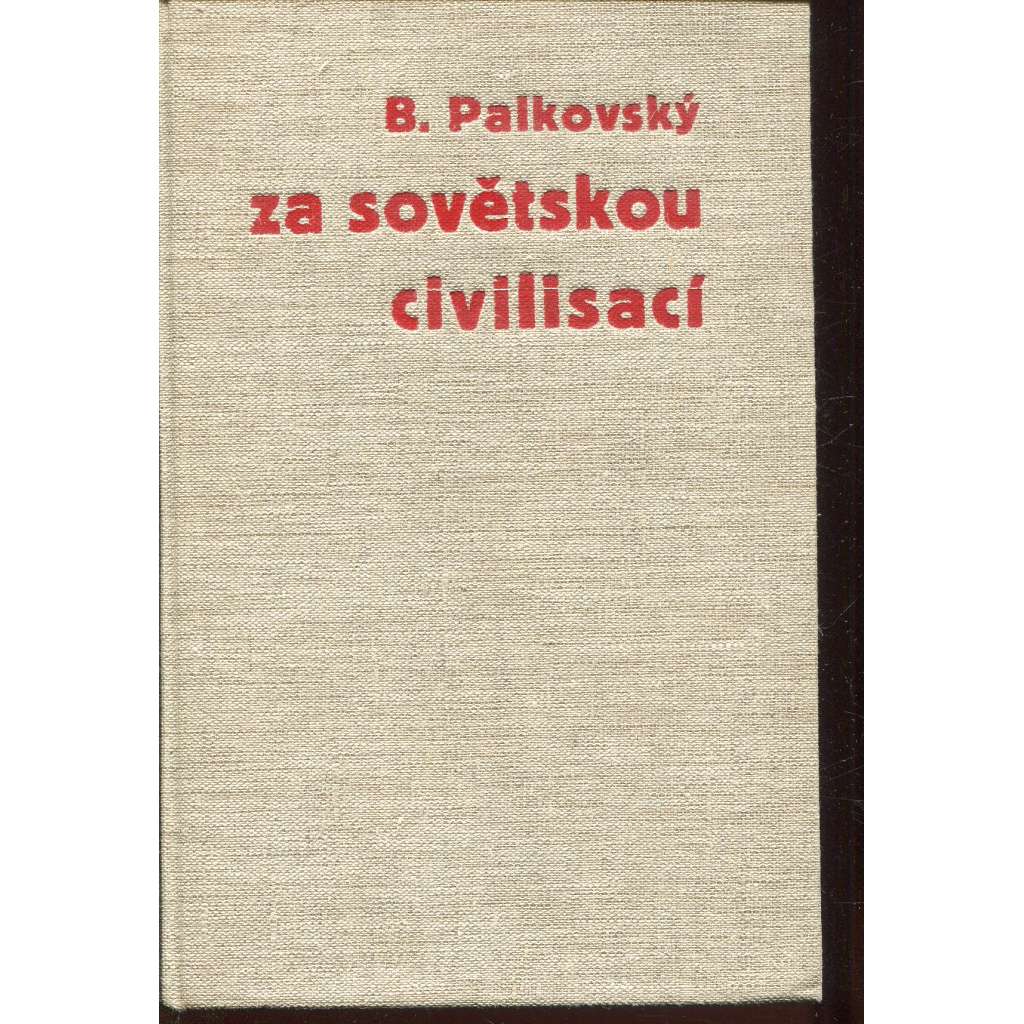Za sovětskou civilisací (Rusko)