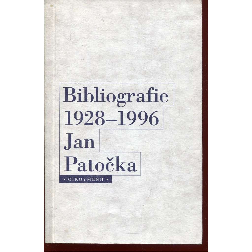 Bibliografie 1928-1996. Jan Patočka