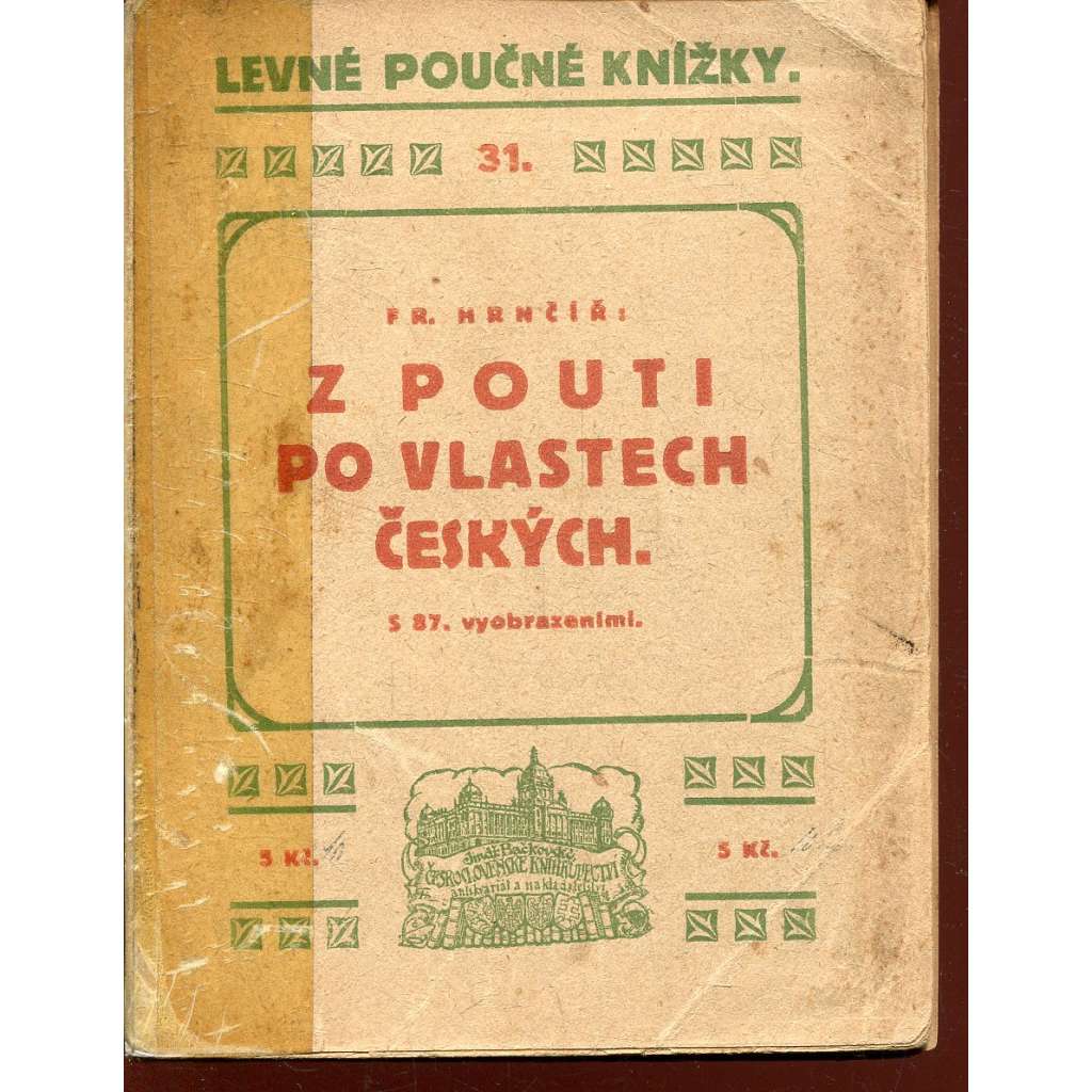 Ze severních Čech. Z pouti po vlastech českých