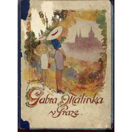 Gabra a Málinka v Praze