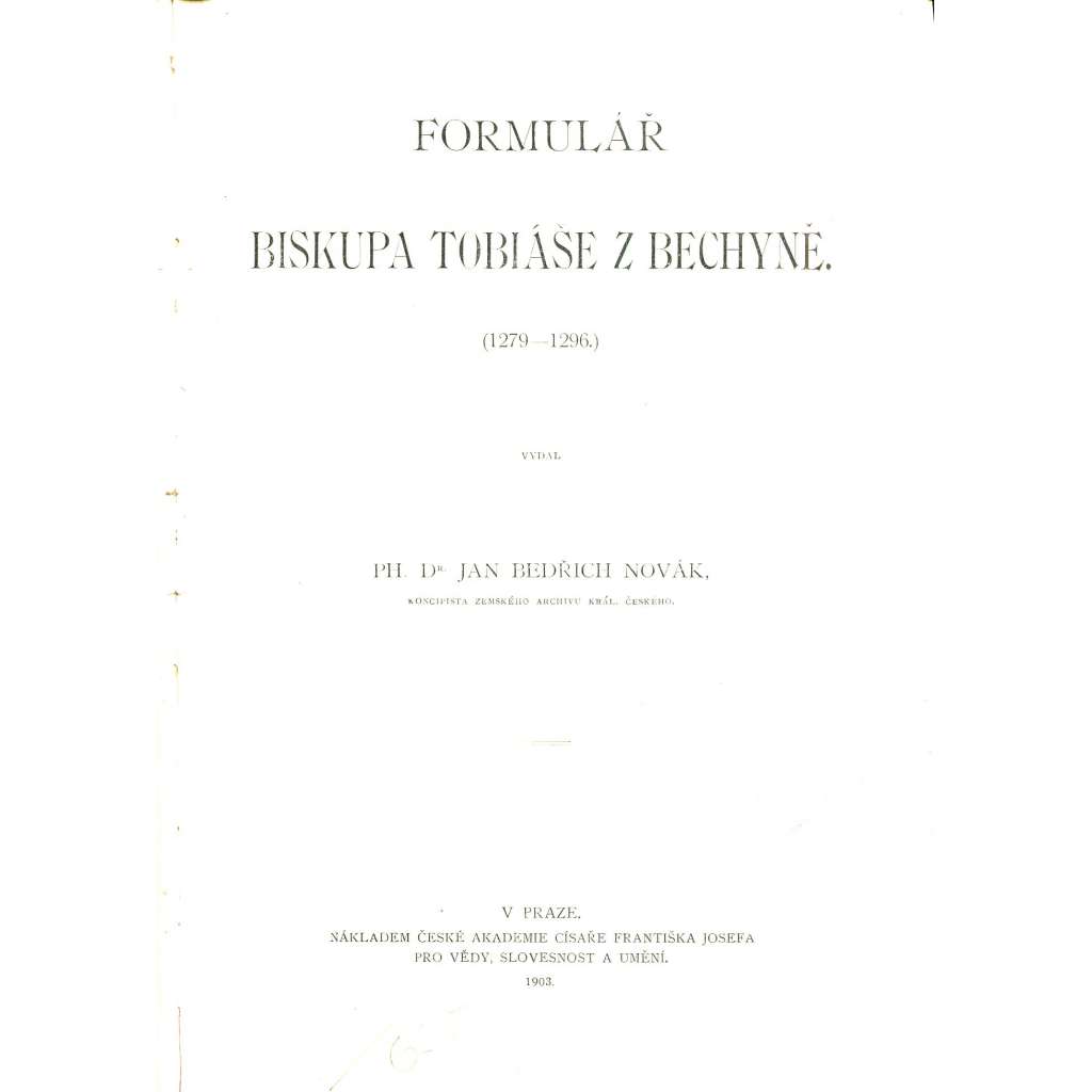 Formulář biskupa Tobiáše z Bechyně (1279-1296)